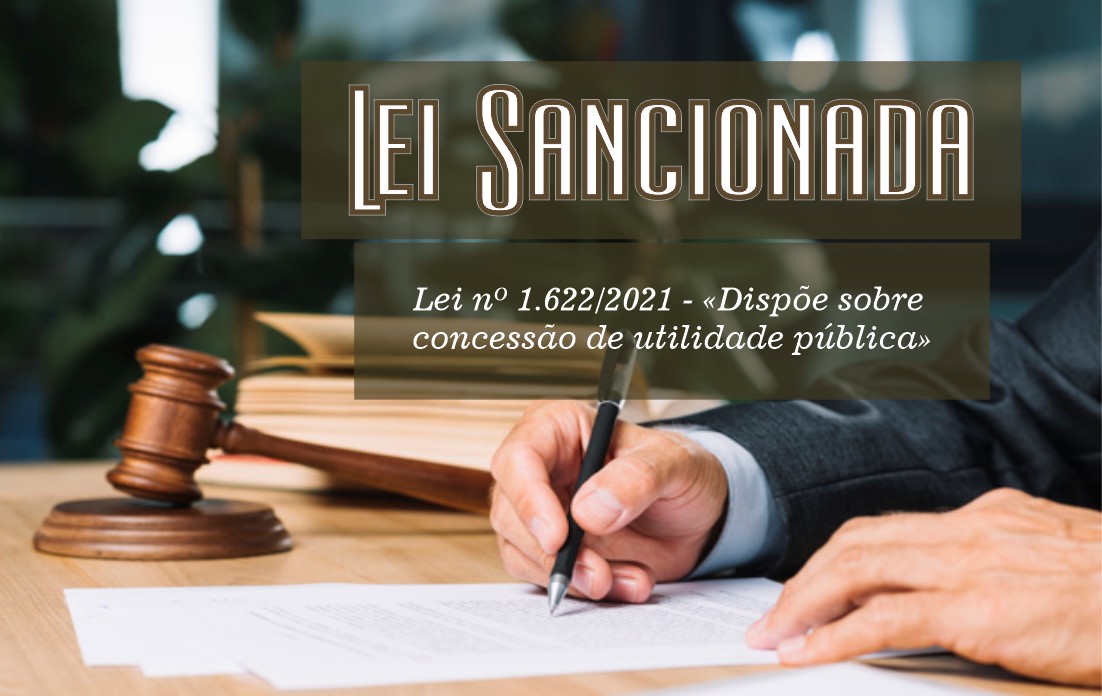 Lei nº 1.622/2021 concede título de utilidade pública à AMARGE